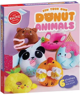 Sew Your Own Donut Animals by Klutz