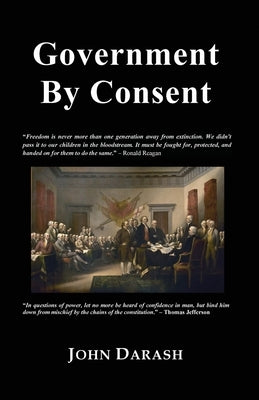 Government by Consent by Darash, John
