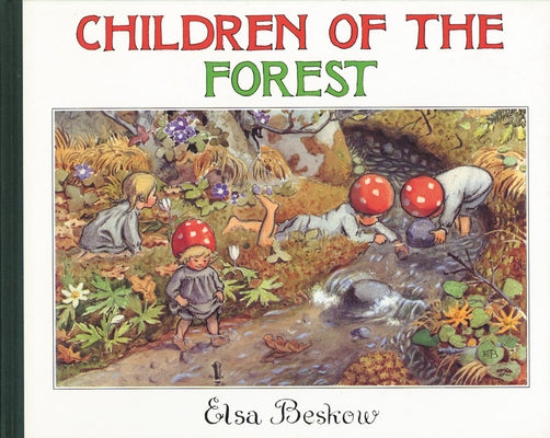 Children of the Forest by Beskow, Elsa