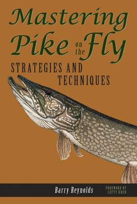 Mastering Pike on the Fly: Strategies and Techniques by Reynolds, Barry