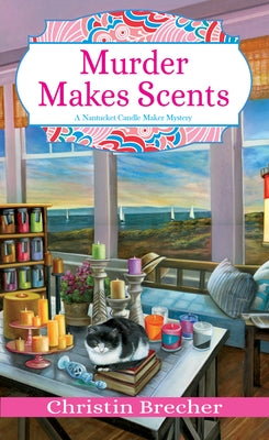 Murder Makes Scents by Brecher, Christin