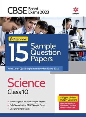 CBSE BOARD Exam 2023 - I-Succeed 15 Sample Question Papers Science Class 10 by Gupta, Lochan Chandra