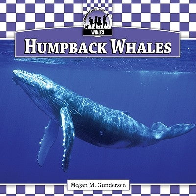 Humpback Whales by Gunderson, Megan M.