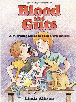 Brown Paper School book: Blood and Guts by Yolla, Bolly Press