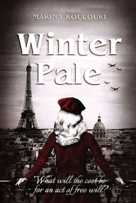 Winter Pale: A WW2 drama by Koulouri, Marina