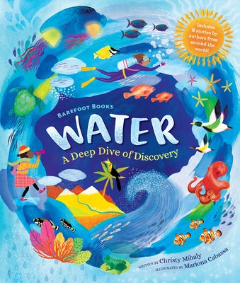 Barefoot Books Water by Mihaly, Christy