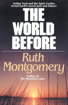 The World Before by Montgomery, Ruth Shick