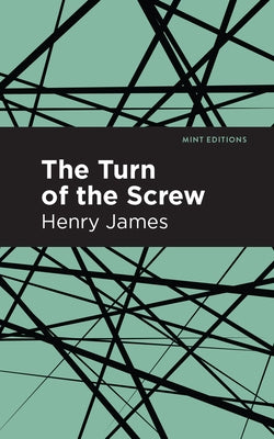 The Turn of the Screw by James, Henry
