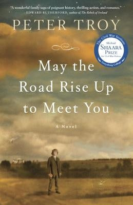 May the Road Rise Up to Meet You by Troy, Peter