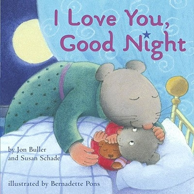 I Love You, Good Night by Buller, Jon