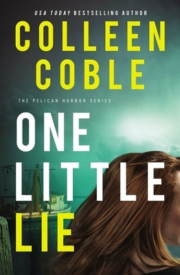 One Little Lie by Coble, Colleen