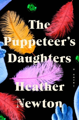 The Puppeteer's Daughters by Newton, Heather