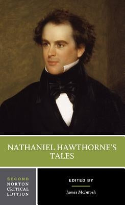 Nathaniel Hawthorne's Tales by Hawthorne, Nathaniel