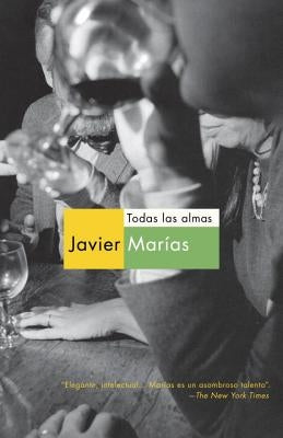 Todas Las Almas / All Souls by Mar&#237;as, Javier