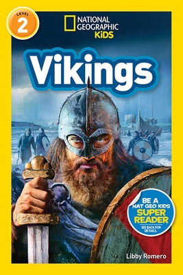 National Geographic Readers: Vikings (L2) by Romero, Libby