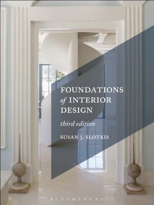 Foundations of Interior Design: Studio Instant Access by Slotkis, Susan J.