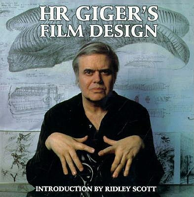 H. R. Giger's Film Design by Giger, H. R.