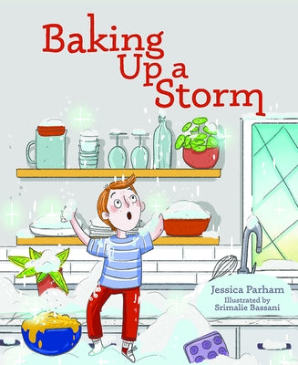 Baking Up a Storm by Parham, Jessica