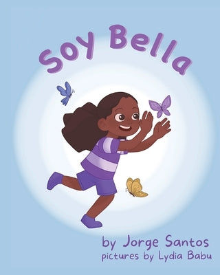 Soy Bella by Santos, Jorge