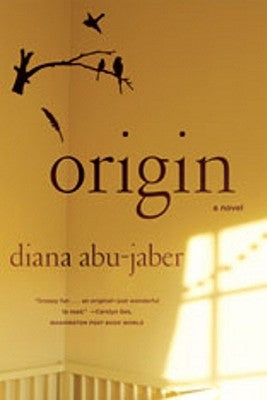 Origin by Abu-Jaber, Diana