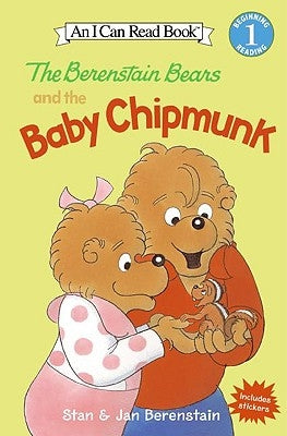 The Berenstain Bears and the Baby Chipmunk by Berenstain, Stan