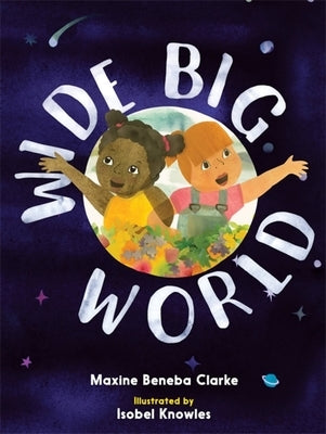 Wide Big World by Knowles, Isobel