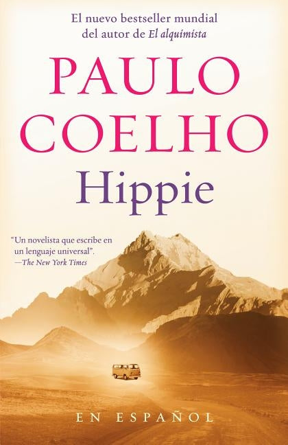 Hippie (Spanish Edition) / Hippie by Coelho, Paulo