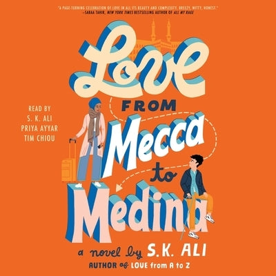 Love from Mecca to Medina by Ali, S. K.