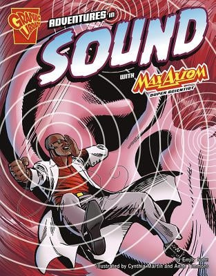 Adventures in Sound with Max Axiom, Super Scientist by Sohn, Emily