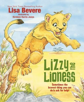 Lizzy the Lioness by Bevere, Lisa