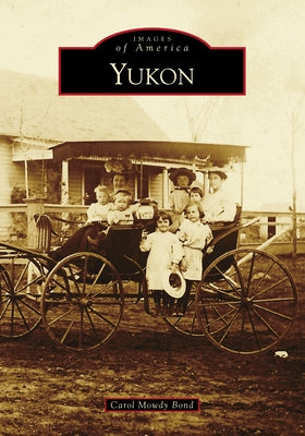 Yukon by Bond, Carol Mowdy