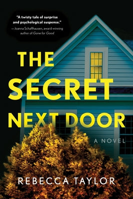 The Secret Next Door by Taylor, Rebecca