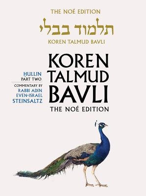 Koren Talmud Bavli, Noe Edition, Vol 38: Hullin Part 2 Hebrew/English, Large, Color by Steinsaltz, Adin