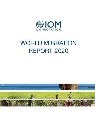 World Migration Report 2020 by United Nations