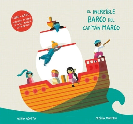 El Increíble Barco del Capitán Marco by Acosta, Alicia