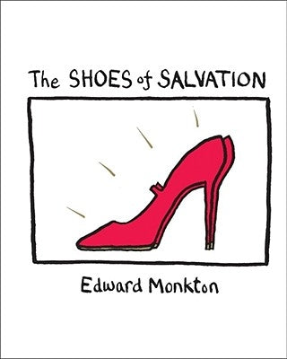 The Shoes of Salvation by Monkton, Edward