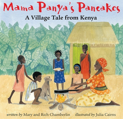 Mama Panya's Pancakes by Mary and Rich Chamberlin