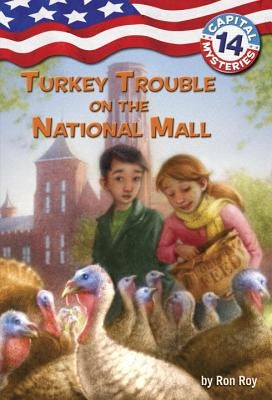 Turkey Trouble on the National Mall by Roy, Ron