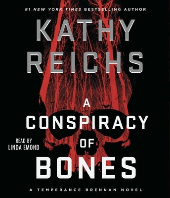 A Conspiracy of Bones by Reichs, Kathy