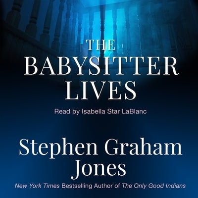The Babysitter Lives by Jones, Stephen Graham