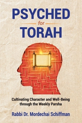 Psyched for Torah by Schiffman, Mordechai