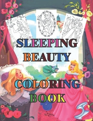 sleeping beauty coloring book: Fun Fact coloring book for kids Ages 4 - 8 by Coloring, Magouni