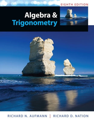 Algebra and Trigonometry by Aufmann, Richard N.