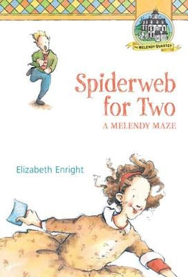 Spiderweb for Two: A Melendy Maze by Enright, Elizabeth