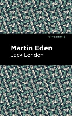 Martin Eden by London, Jack