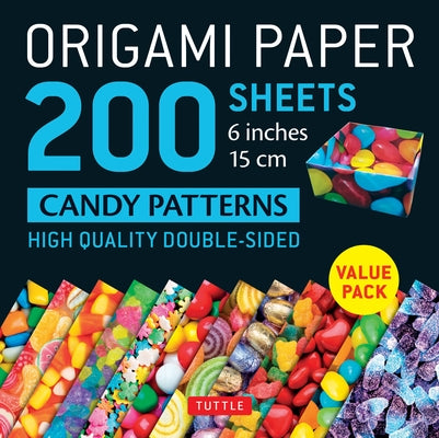 Origami Paper 200 Sheets Candy Patterns 6 (15 CM): Tuttle Origami Paper: Double Sided Origami Sheets Printed with 12 Different Designs (Instructions f by Tuttle Publishing