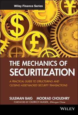 The Mechanics of Securitization by Baig, Suleman