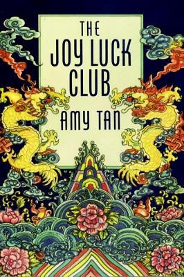 The Joy Luck Club by Tan, Amy