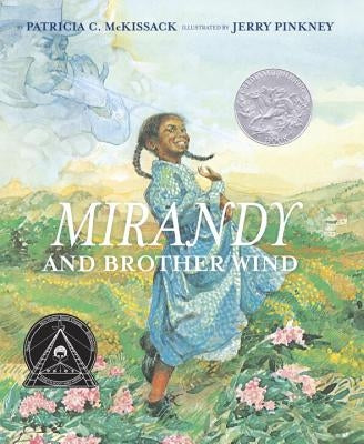 Mirandy and Brother Wind by McKissack, Patricia