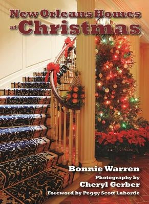 New Orleans Homes at Christmas by Warren, Bonnie